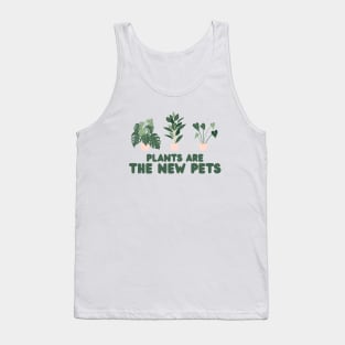 Plants are the new pets Tank Top